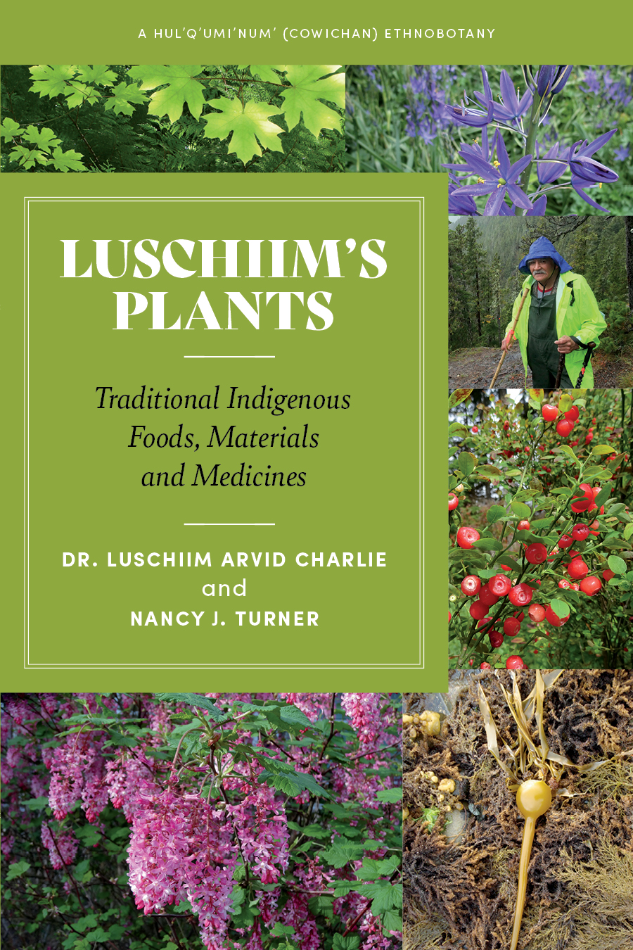 , by Luschiim Arvid Charlie and Nancy J Turner