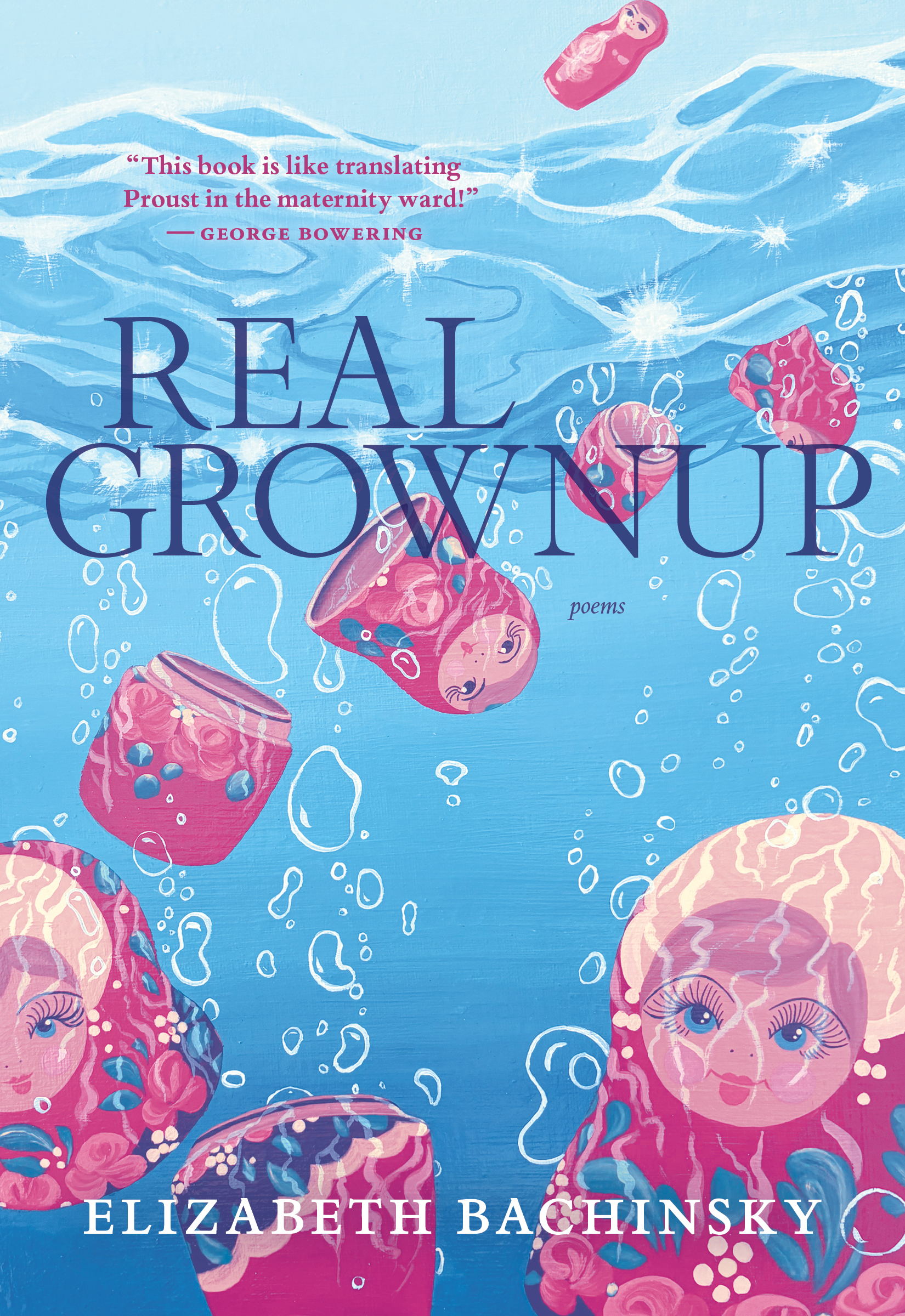 Real Grownup, by Elizabeth Bachinsky